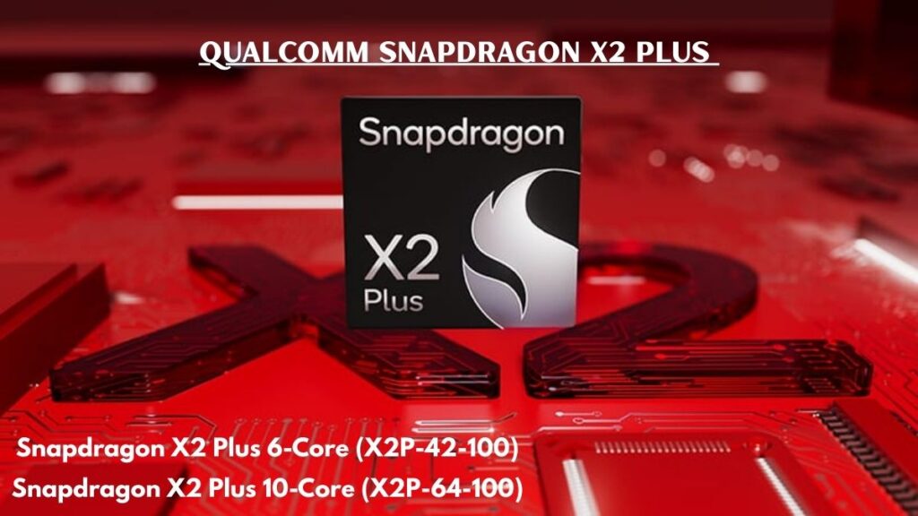 Qualcomm-Snapdragon-X2-Plus